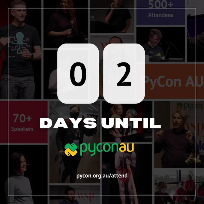 02 days until PyCon AU pycon.org.au/attend