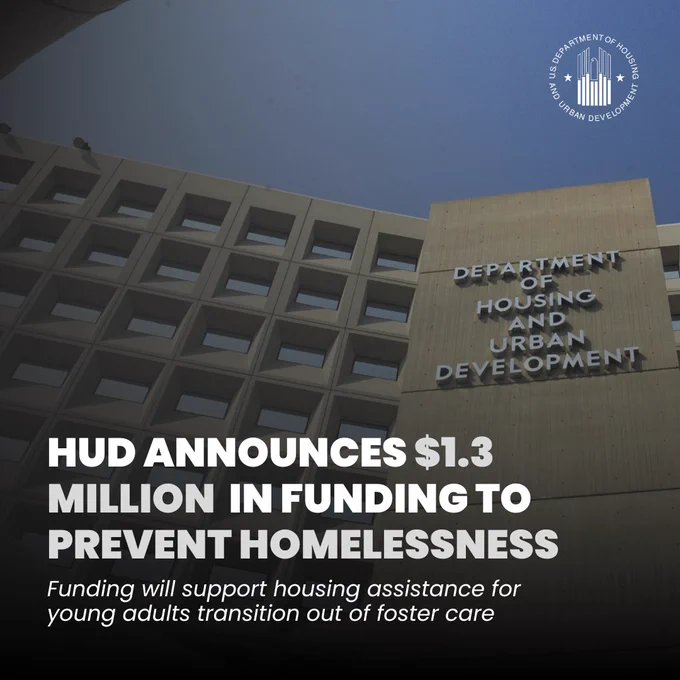 A photo of the HUD headquarters with text over it. The text reads, "HUD announces $1.3 million in funding to prevent homelessness. Funding will support housing assistance for young adults transition out of foster care."