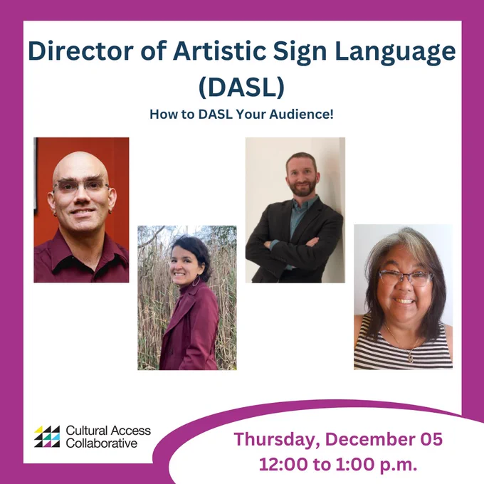 Director of Artistic Sign Language (DASL) How to DASL Your Audience! Thursday, December 05 12:00pm to 1:00pm.
