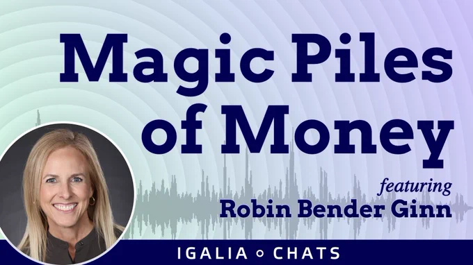 A title card with a picture of Robin and the words "Magic Piles of Money featuring robin bender ginn - Igalia Chats", laid over visualized soundwaves emanating from her photo
