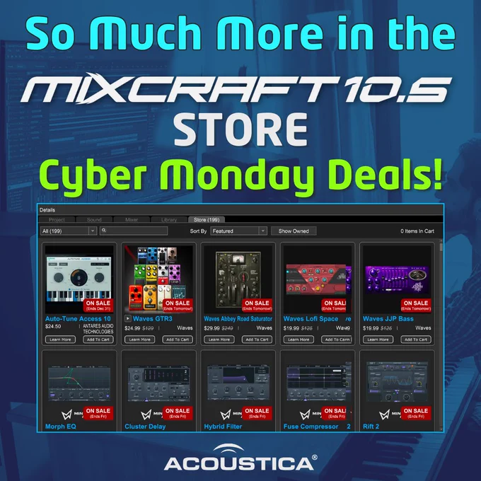 Hot deals for Cyber Monday and beyond in the Mixcraft Store! Check out the dozens of stunning bargains -- many expiring today! -- from developers such as Antares, Waves, Minimal Audio, Cherry Audio,  Zyntaptiq, EastWest and more, all from the convenience of the integrated store in Mixcraft 10.5!