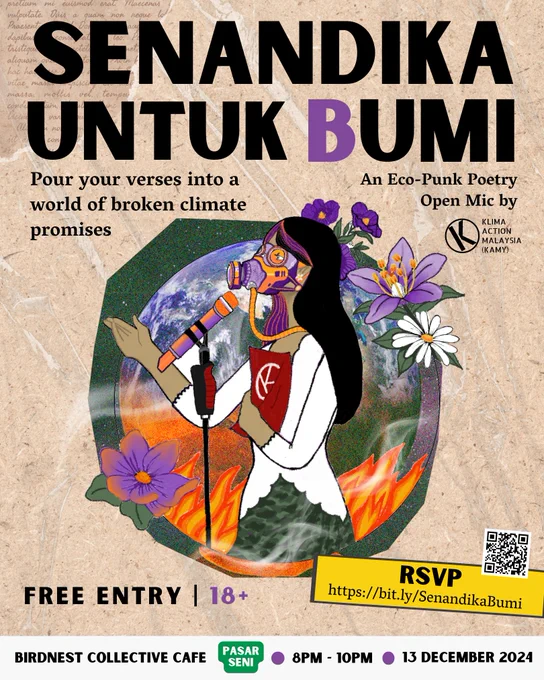Poster for "Senandika Untuk Bumi" (Poetry for Earth), an eco-punk poetry open mic event. The main image features an illustrated figure wearing a gas mask with purple accents and white clothing, speaking into a microphone against a backdrop of Earth, flames, and purple flowers. Text reads "Pour your verses into a world of broken climate promises" The event is free entry (18 ) at Birdhouse Collective Cafe, Pasar Seni, 8PM-10PM, 13 December 2024. A QR code for RSVP is included, along with KAMY's logo.]