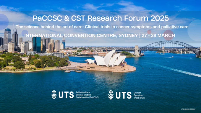 Sydney Harbour featuring the Sydney Opera House and the Harbour Bridge. It is a sunny day with a blue sky. Text reads, 'PaCCSC & CST Research Forum 2025. The science behind the art of care: Clinical trials in cancer symptoms and palliative care. International Convention Centre, Sydney. 27-28 March.' The PaCCSC logo and the CST logo are at the bottom of the image. 