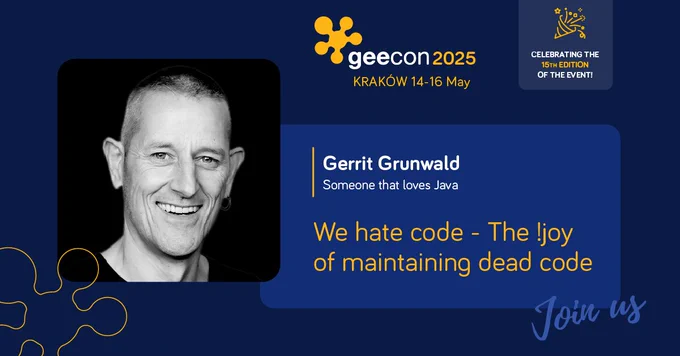 We hate code - The !joy of maintaining dead code by Gerrit Grunwald