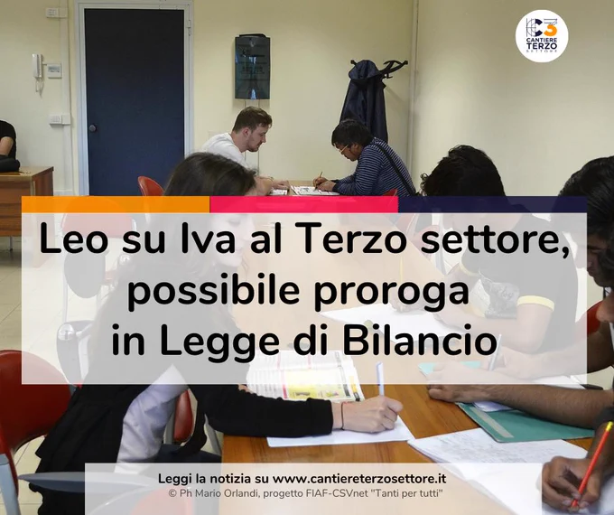 Leo su Iva al Terzo settore, possibile proroga in Legge di Bilancio