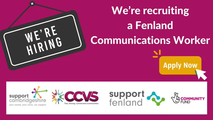 Plum coloured background. We see a sign that says We're Hiring. The text reads: We're recruiting a Fenland Communications Worker, apply now. We see 4 logos: Support Cambridgeshire, CCVS, Support Fenland and the National Lottery Community Fund.