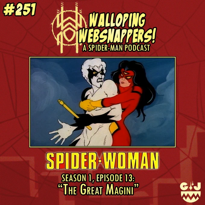 Walloping Websnappers! A Spider-Man Podcast #251

Spider-Woman
Season 1, Episode 13:
"The Great Magini"