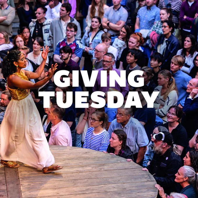 An actor performs on stage in the Globe Theatre. In the foreground, text reads: 'GIVING TUESDAY.'