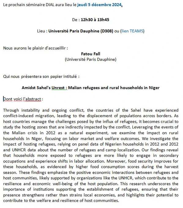 Fatou Fall (Université Paris Dauphine) présentera son papier intitulé :
Amidst Sahel's Unrest : Malian refugees and rural households in Niger