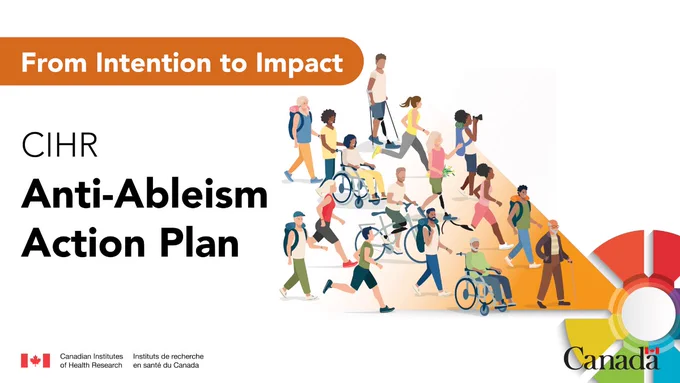 CIHR Anti-Ableism Action Plan: From intention to impact