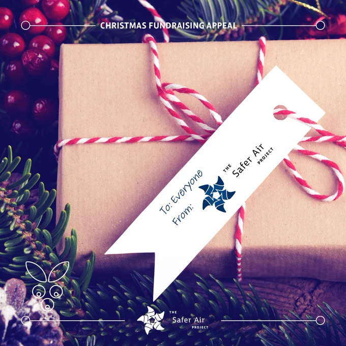 Christmas gift, to everyone from the Safer Air Project