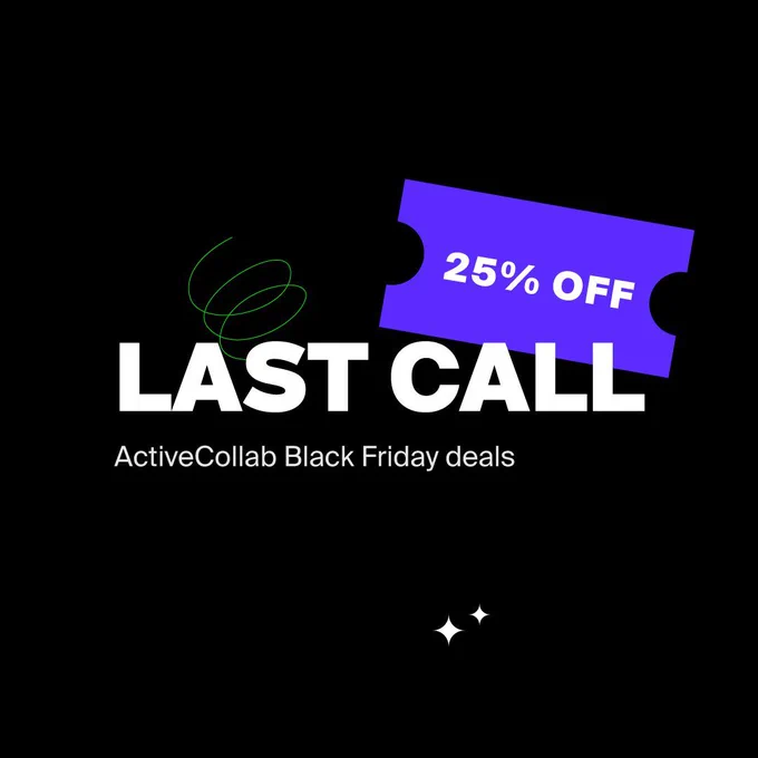A black background with a writing that says "More for less, ActiveCollab Black Friday deals", with a sparkles element, a green loop element, and a blue puzzle-like element saying 25% off.