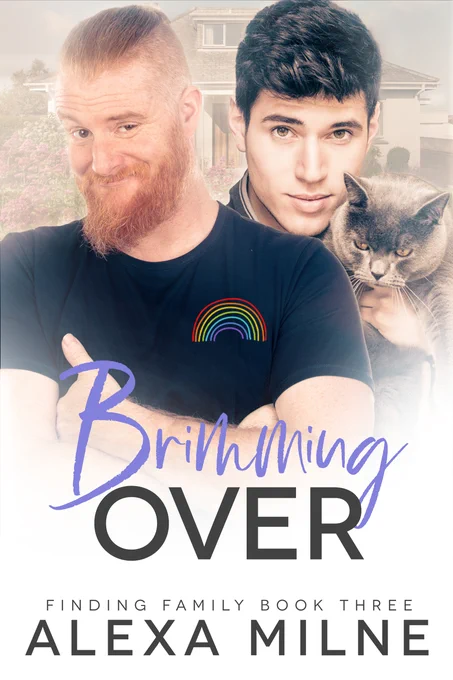 Two men and cat on a book cover in front of their house. Book is called Brimming Over.