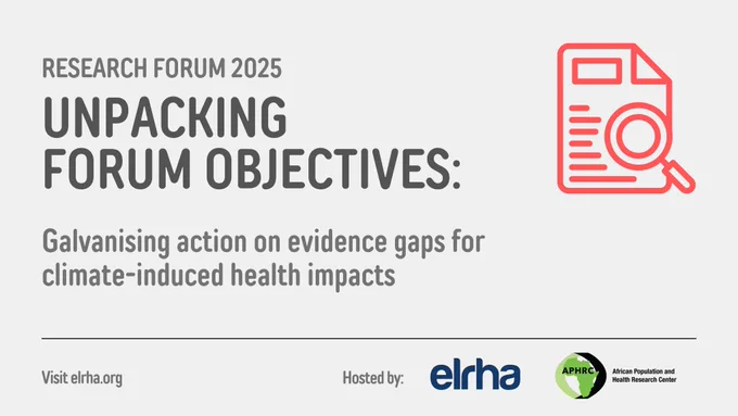 Research Forum 2025
Unpacking forum objectives: Galvanising action on evidence gaps for climate-induced health impacts.

Visit elrha.org

Hosted by: Elrha and APHRC