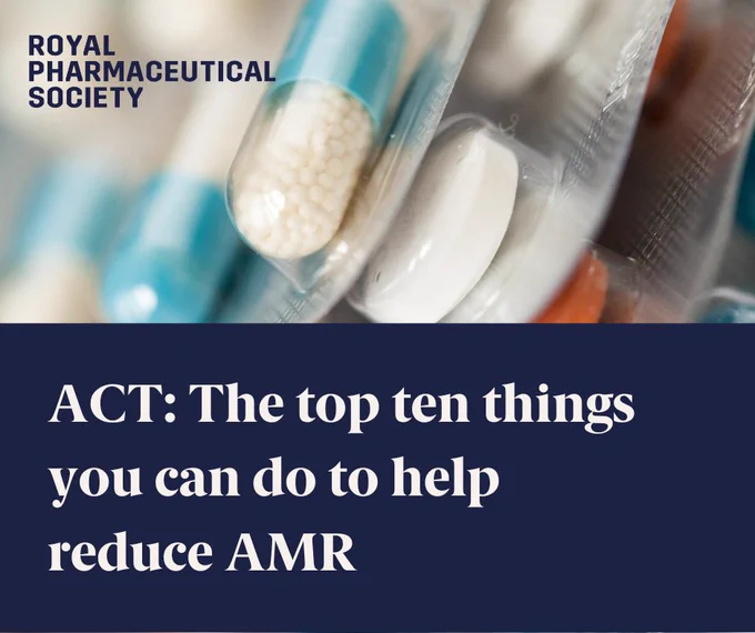 Text says "ACT: The top ten things you can do to help reduce AMR." The Royal Pharmaceutical Society logo is in the top left corner and there is a background image of antibiotics in blister packs.