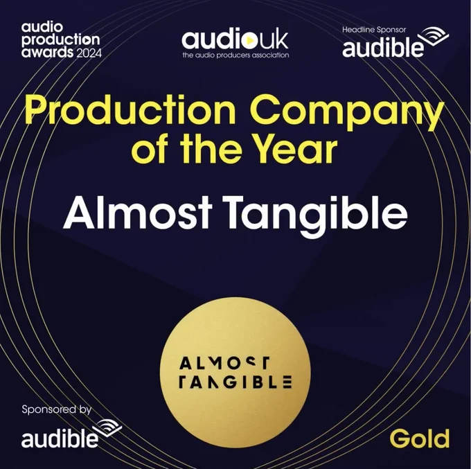 A graphic image showing Almost Tangible as the Gold winner for Production Company of the Year at the Audio UK Audio Production Awards 2024, sponsored by Audible.
