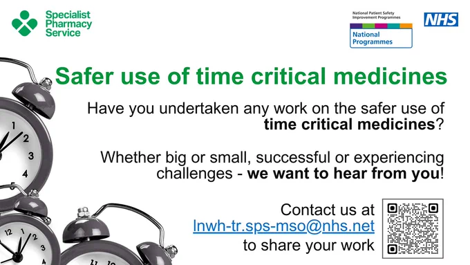 Three alarm clocks, the NHS SPS and NHSE MedSIP logos, and information about the Safer use of time critical medicines project with the email address lnwh-tr.sps-mso@nhs.net