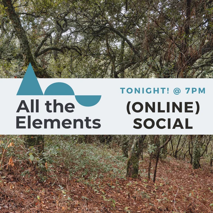 Oak woodland in Autumn. White rectangle with the All the Elements logo on the left hand side and text reading 'Tonight! @7pm. (online) social' on the right hand side.
