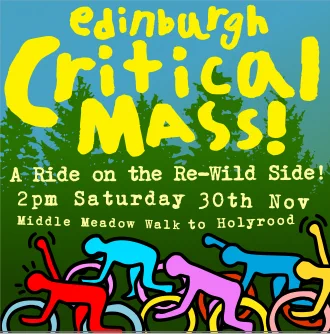 A ride on the re-wild side!
2pm Saturday 30th Nov
Middle Meadow Walk to Holyrood

Outlines of trees in the background
Multicoloured cyclists below the text