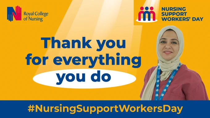 Royal College of Nursing promotional image for Nursing Support Workers' Day featuring a smiling healthcare worker in a hijab, with text saying 'Thank you for everything you do' and the hashtag #NursingSupportWorkersDay on a blue and yellow background.