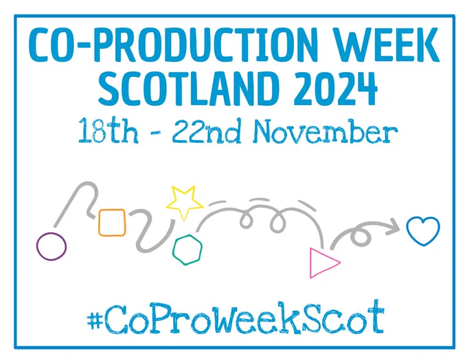 Co-Production Week Scotland
18th-22nd November 
#CoProWeekScot