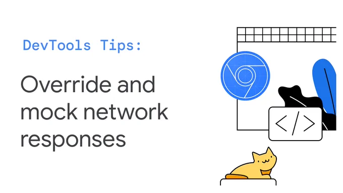 DevTools Tips: Override and mock network responses 

Chrome DevTools lets you locally override and mock response headers, files, API requests, and more. Unblock your workflow by prototyping and testing changes and fixes without waiting for the backend, third-parties, or APIs to catch up.

