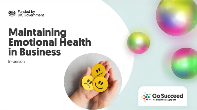 Maintaining Emotion Health in Business.
