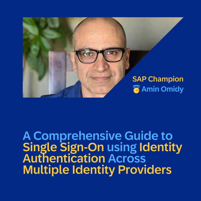 A photo of SAP champion Amin Omidy featured in am SAP Anvil. 
A Comprehensive Guide to 
Single Sign-On using Identity Authentication Across Multiple Identity Providers