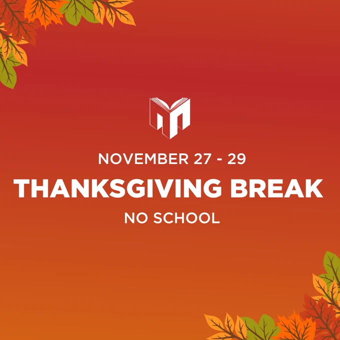 Graphic: orange background with information about Thanksgiving Break
