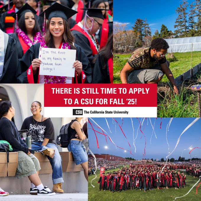 There is still time to apply to a CSU for Fall 2025.