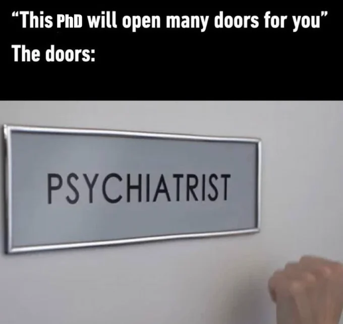 Text: "This PhD will open many doors for you. The doors:"
Below this text is an image of a hand knocking on a door of a psychiatrist.