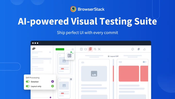 BrowserStack AI-powered Visual Testing Suite banner with a blue background. Text at the top reads, "AI-powered Visual Testing Suite - Ship perfect UI with every commit."