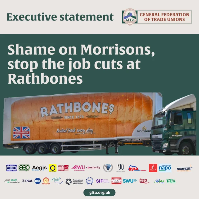 Executive statement GFTU logo. Shame on Morrisons, stop the job cuts at Rathbones. Rathbones lorry picture. Logos of all GFTU affiliates. GFTU.ORG.UK