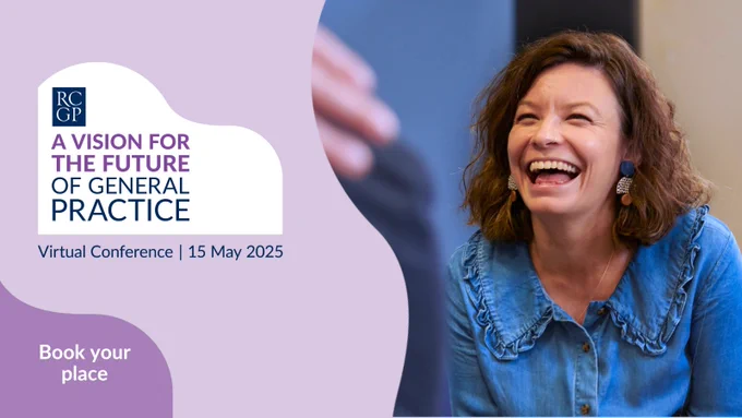 A Vision for the Future of General Practice. Virtual conference, 15 May 2025.