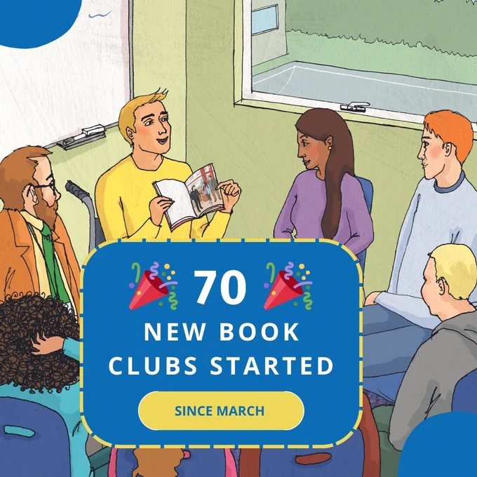 A colourful illustrated image of a group of friends at a Book Club. It has a blue rectangle over it with the text '70 New Book Clubs Started Since March'.