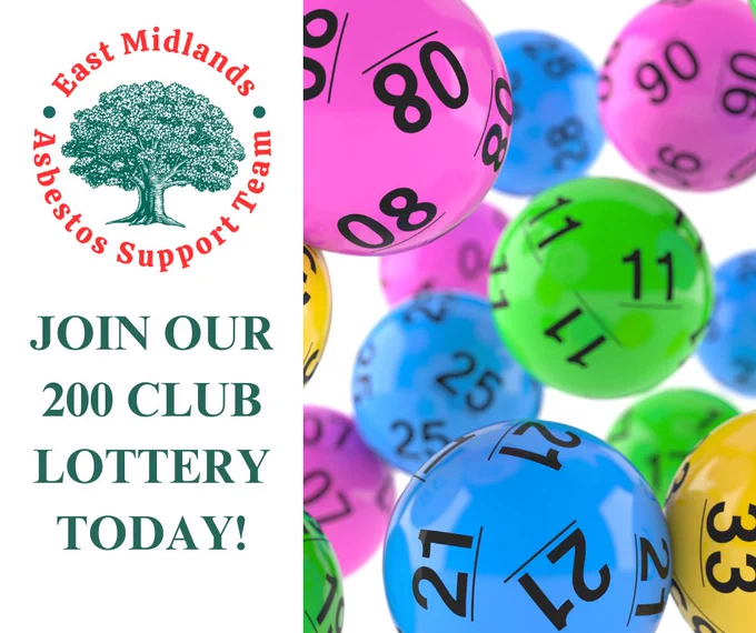 The EMAST logo featuring the words 'East Midlands Asbestos Support Team' with a tree in the centre, with the words 'Join our 200 Club lottery today' below, and an image of lottery balls with numbers on them to the side.