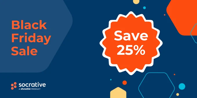 Socrative Black Friday Sale 2024 - Save 25%