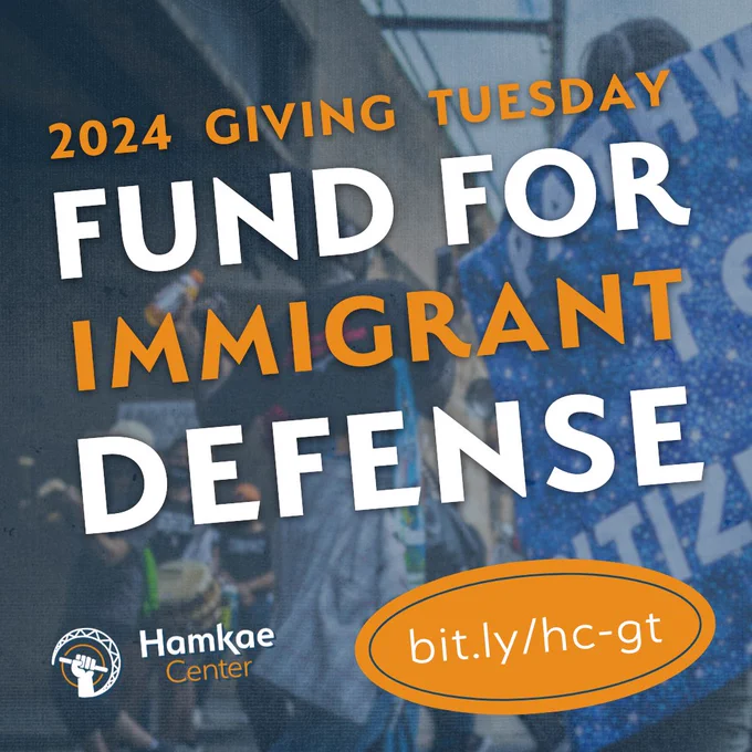 Hamkae Center's 2024 Giving Tuesday Fund for Immigrant Defense:
bit.ly/hc-gt

Background photo of a multiethnic group of people gathering together during a march.