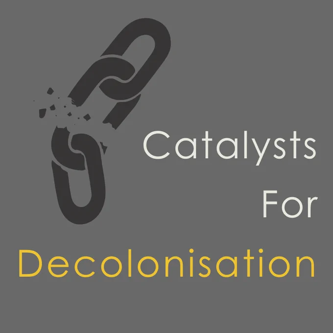 Catalysts for Decolonisation logo with broken chain link.