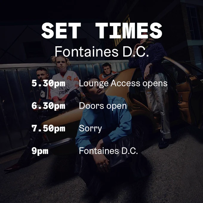 Promotional image for a Fontaines D.C. concert showing event set times. The band are sat and standing around a vintage car.