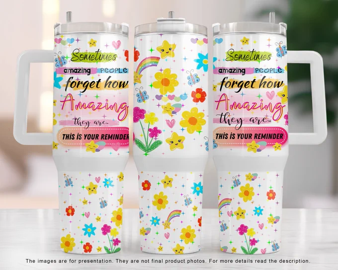 Sometimes Amazing People Motivational 40oz Tumbler Wrap PNG, 40 oz Quencher Sublimation, Affirmations Tumbler Design, PNG Digital Download ONLY