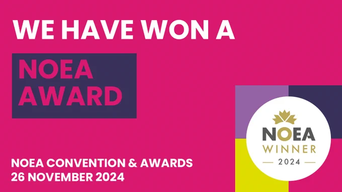 Graphic artwork with text reading 'WE HAVE WON A NOEA AWARD.'