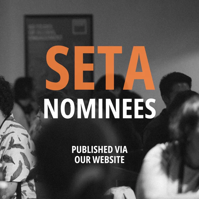 Black and white grainy image from Framework Festival 2024 with text “SETA NOMINEES PUBLISHED VIA OUR WEBSITE”