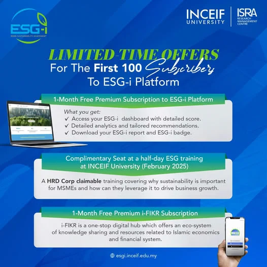 𝗘𝗫𝗖𝗟𝗨𝗦𝗜𝗩𝗘 𝗢𝗙𝗙𝗘𝗥 𝗙𝗢𝗥 𝗢𝗨𝗥 𝗙𝗜𝗥𝗦𝗧 𝟭𝟬𝟬 𝗦𝗨𝗕𝗦𝗖𝗥𝗜𝗕𝗘𝗥𝗦! 🌱

Take your sustainability journey to the next level with our 𝗟𝗜𝗠𝗜𝗧𝗘𝗗-𝗧𝗜𝗠𝗘 𝗢𝗙𝗙𝗘𝗥:

Sign up with referral code : 𝗟𝗔𝗨𝗡𝗖𝗛
Click Here : https://esgi.inceif.edu.my/register-smes?invite=LAUNCH

- 1-Month Free Premium Subscription to ESG-i Platform – Unlock your ESG performance insights, analytics, reports, and score badge   exclusive discounts on courses and events!

- Complimentary Seat at INCEIF University’s Half-Day ESG Workshop – Learn from the experts this January 2025.

- 1-Month Free Premium i-FIKR Subscription – Access a digital hub for knowledge on Islamic economics and finance.

This opportunity is only available for the first 100 subscribers, so act fast! Sign up today and take the first step toward sustainability excellence.

Sign up with referral code : 𝗟𝗔𝗨𝗡𝗖𝗛
Click Here : https://esgi.inceif.edu.my/register-smes?invite=LAUNCH

#ESGiplatform #Sustainability