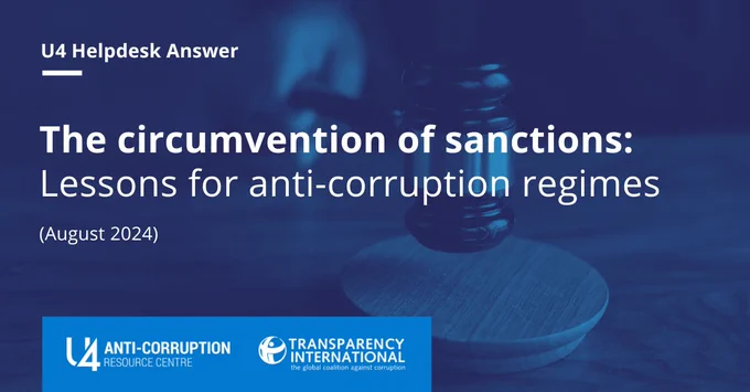 Transparency International. Anti-Corruption Helpdesk. The circumvention of sanctions: Lessons for anti-corruption regimes.