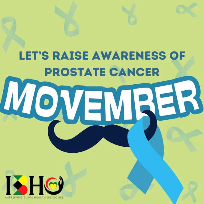 Light green background with light blue ribbons. Blue and white text, "Movember", in the centre with a graphic of a moustache with a blue ribbon below it and blue text, "Let's raise awareness of prostate cancer" above it. IBHO logo in the bottom left corner.