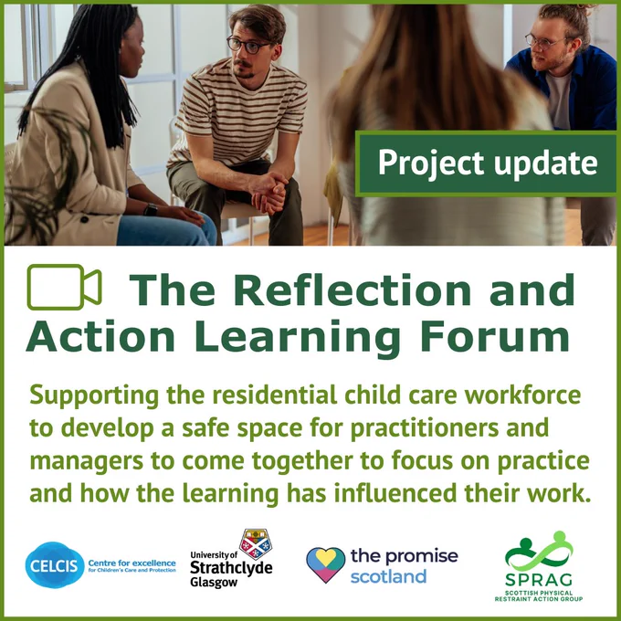 A graphic to promote a video which is on the CELCIS website and is an introduction to the Reflection and Action Learning Forum, which supports the residential child care workforce