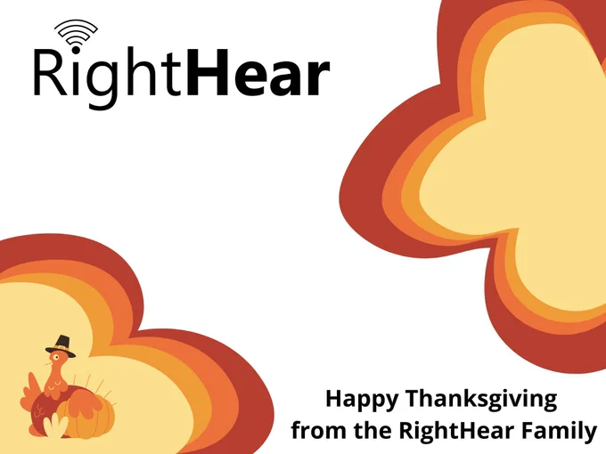 An image featuring colorful bubble shapes and a turkey, with text that reads, "Happy Thanksgiving from RightHear Family"