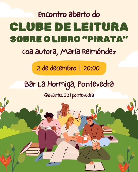 Cartaz do encontro aberto do clube de leitura sobre o libro “Pirata” coa autora, María Reimóndez. Vai ser o 2 de decembro ás oito da tarde no bar La Hormiga, en Pontevedra. Hai un debuxo dun grupo de persoas a ler enriba da herba, entre plantas.