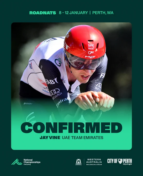 A graphic that says Jay Vine of UAE Team Emirates is confirmed for RoadNats, 8-12 January in Perth, WA.